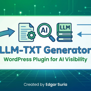 LLM.txt Generator — Plugin WordPress para visibilidad en IA